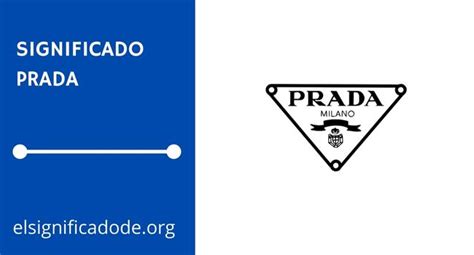 que significa prada|prada slang.